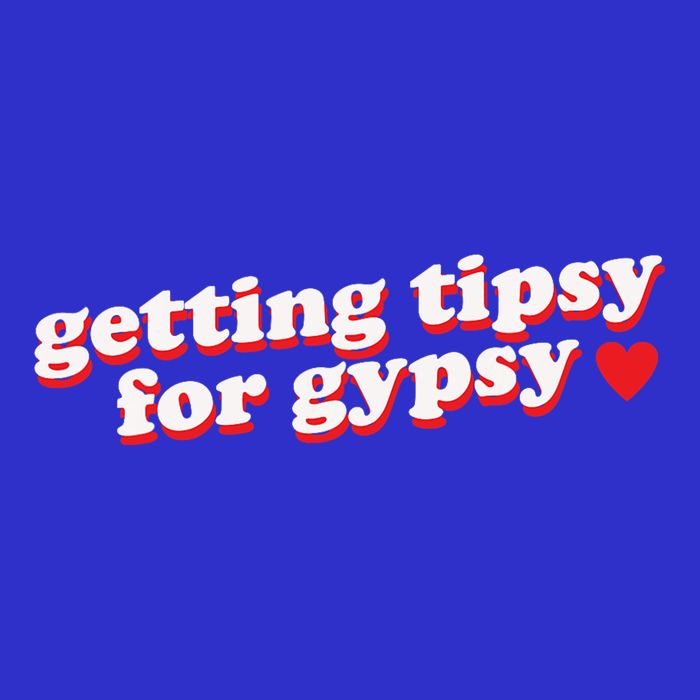 Getting Tipsy For Gypsy Iconic Slogan Gypsy Rose Blanchard T-Shirt