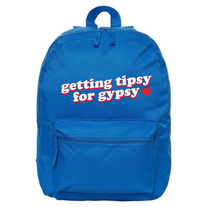 Getting Tipsy For Gypsy Iconic Slogan Gypsy Rose Blanchard 16 in Basic Backpack