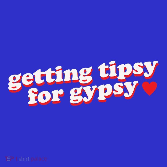 Getting Tipsy For Gypsy Iconic Slogan Gypsy Rose Blanchard Toddler Sweatshirt