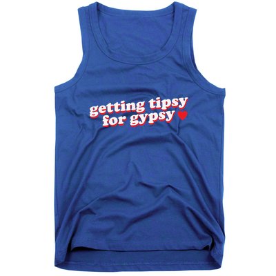 Getting Tipsy For Gypsy Iconic Slogan Gypsy Rose Blanchard Tank Top