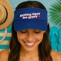 Getting Tipsy For Gypsy Iconic Slogan Gypsy Rose Blanchard Visor