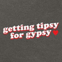 Getting Tipsy For Gypsy Iconic Slogan Gypsy Rose Blanchard Cotton Canvas Backpack