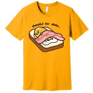 Gudetama Thankful For Sleep Toasty Premium T-Shirt