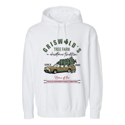 GriswoldS Tree Farm Since 1989 Graphic Cute Gift Meaningful Gift Garment-Dyed Fleece Hoodie