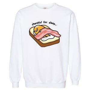 Gudetama Thankful For Sleep Toasty Garment-Dyed Sweatshirt