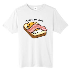 Gudetama Thankful For Sleep Toasty Tall Fusion ChromaSoft Performance T-Shirt