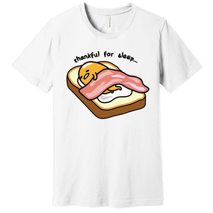 Gudetama Thankful For Sleep Toasty Premium T-Shirt