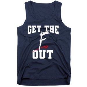 Get The F Out Funny Wrestling Lover Gift Tank Top