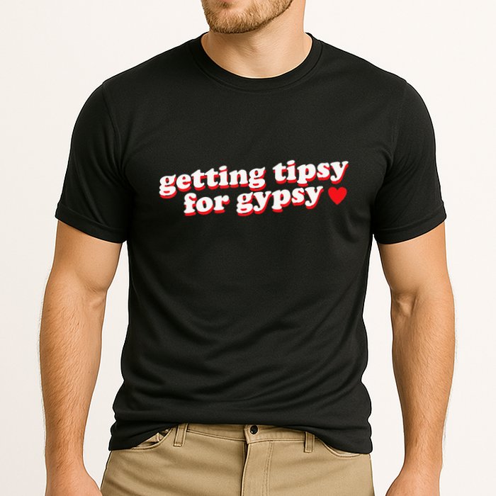 Getting Tipsy For Gypsy Iconic Slogan Gypsy Rose Blanchard Performance Shirt
