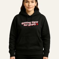 Getting Tipsy For Gypsy Iconic Slogan Gypsy Rose Blanchard Hoodie