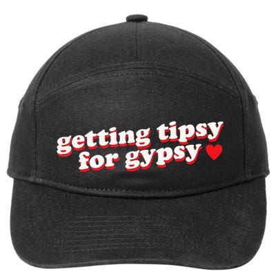 Getting Tipsy For Gypsy Iconic Slogan Gypsy Rose Blanchard 7-Panel Snapback Hat