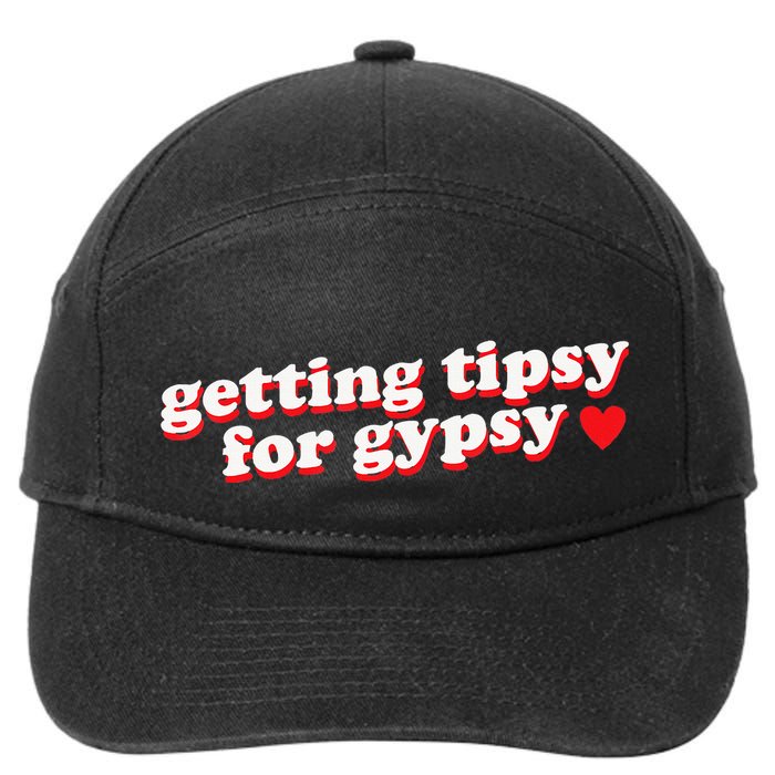 Getting Tipsy For Gypsy Iconic Slogan Gypsy Rose Blanchard 7-Panel Snapback Hat