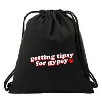 Getting Tipsy For Gypsy Iconic Slogan Gypsy Rose Blanchard Drawstring Bag