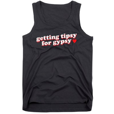 Getting Tipsy For Gypsy Iconic Slogan Gypsy Rose Blanchard Tank Top