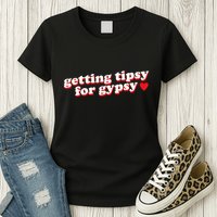 Getting Tipsy For Gypsy Iconic Slogan Gypsy Rose Blanchard Womens T-Shirt