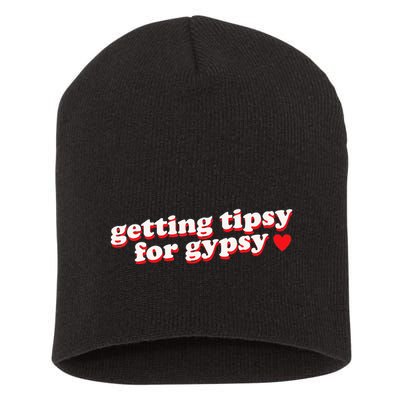 Getting Tipsy For Gypsy Iconic Slogan Gypsy Rose Blanchard Short Acrylic Beanie