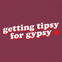 Getting Tipsy For Gypsy Iconic Slogan Gypsy Rose Blanchard 16oz Travel Tumbler