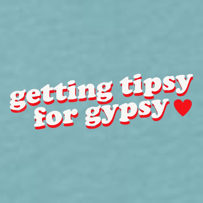 Getting Tipsy For Gypsy Iconic Slogan Gypsy Rose Blanchard Sueded Cloud Jersey T-Shirt