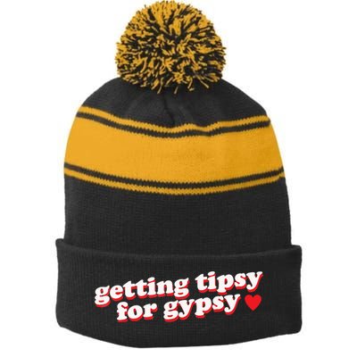 Getting Tipsy For Gypsy Iconic Slogan Stripe Pom Pom Beanie