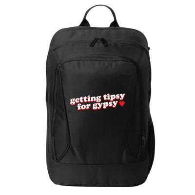 Getting Tipsy For Gypsy Iconic Slogan City Backpack