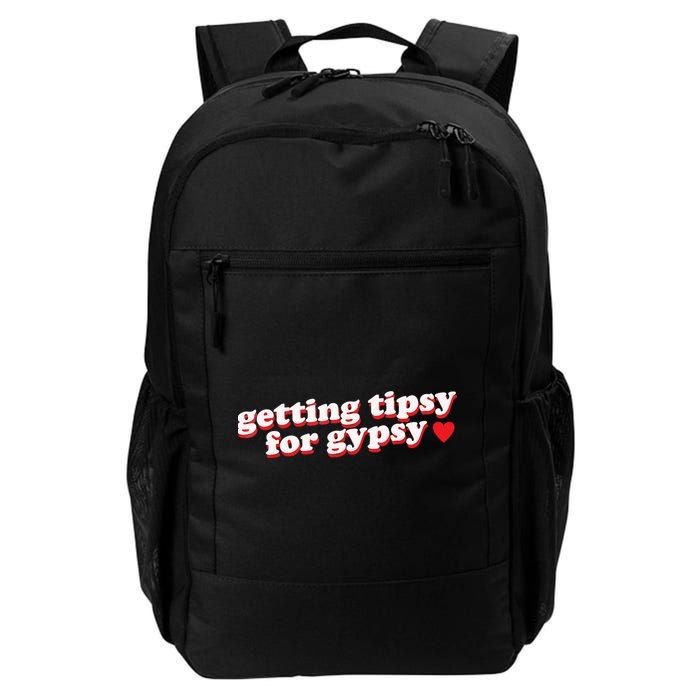 Getting Tipsy For Gypsy Iconic Slogan Backpack
