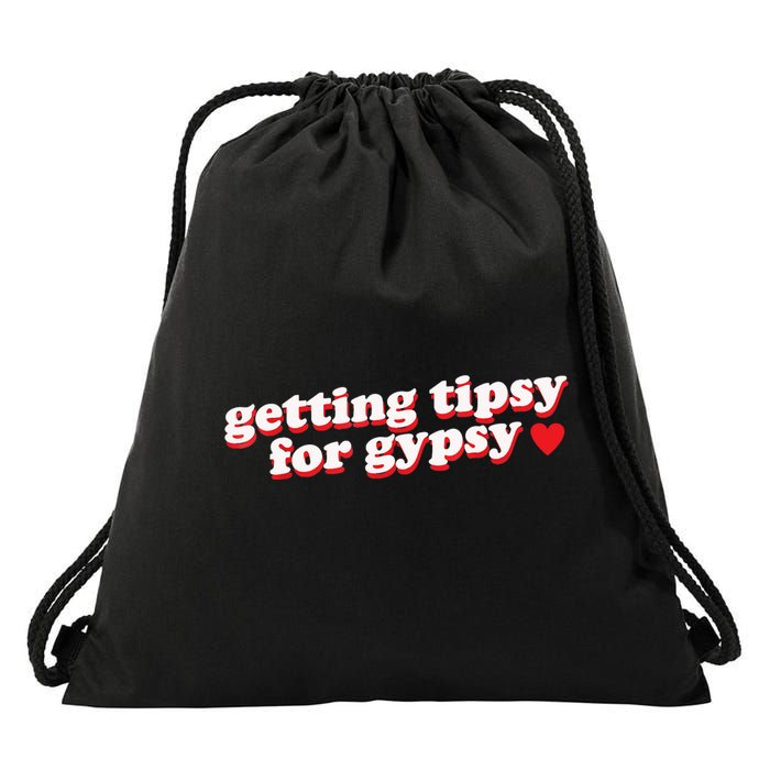 Getting Tipsy For Gypsy Iconic Slogan Drawstring Bag