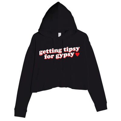 Getting Tipsy For Gypsy Iconic Slogan Crop Fleece Hoodie