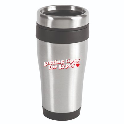 Getting Tipsy For Gypsy Iconic Slogan 16oz Travel Tumbler