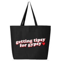 Getting Tipsy For Gypsy Iconic Slogan 25L Jumbo Tote