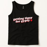 Getting Tipsy For Gypsy Iconic Slogan Tank Top