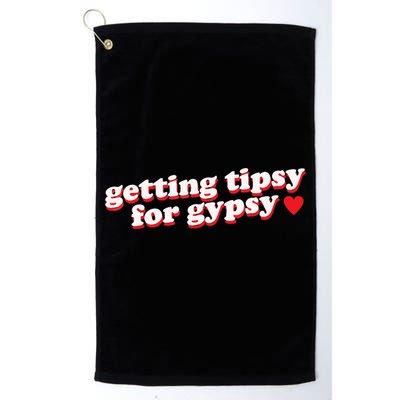 Getting Tipsy For Gypsy Iconic Slogan Golf Towel