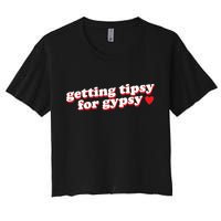 Getting Tipsy For Gypsy Iconic Slogan Crop Top