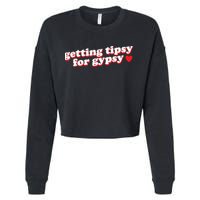 Getting Tipsy For Gypsy Iconic Slogan Cropped Pullover Crew