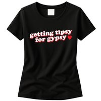 Getting Tipsy For Gypsy Iconic Slogan Womens T-Shirt