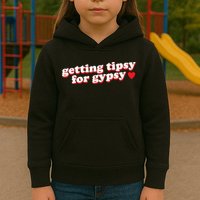 Getting Tipsy For Gypsy Iconic Slogan Kids Hoodie