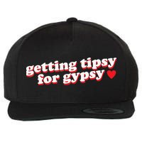 Getting Tipsy For Gypsy Iconic Slogan Wool Snapback Cap