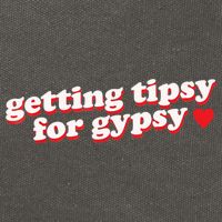 Getting Tipsy For Gypsy Iconic Slogan Cotton Canvas Backpack