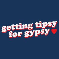 Getting Tipsy For Gypsy Iconic Slogan Infant Baby Jersey Bodysuit
