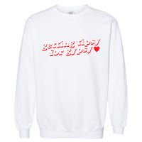 Getting Tipsy For Gypsy Iconic Slogan Garment-Dyed Sweatshirt
