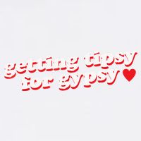 Getting Tipsy For Gypsy Iconic Slogan Garment-Dyed Sweatshirt