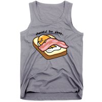 Gudetama Thankful For Sleep Toasty Tank Top