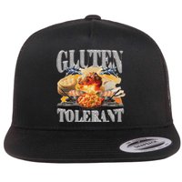 Gluten Tolerant Funny Sarcastic Gluten Tolerance Meme Humor Flat Bill Trucker Hat