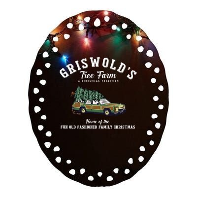 Griswold’s Tree Farm A Christmas Tradition Shirt Griswold’s Tree Farm Christmas Ceramic Oval Ornament