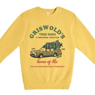 Griswold’s Tree Farm A Christmas Tradition Griswold’s Tree Farm Christmas Premium Crewneck Sweatshirt