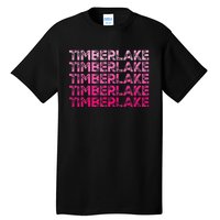 Graphic Timberlake First Name Personalized I Love Timberlake Tall T-Shirt