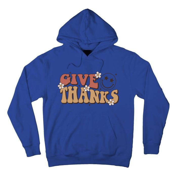 Give Thanks Funny Thanksgiving Cute Gift Tall Hoodie