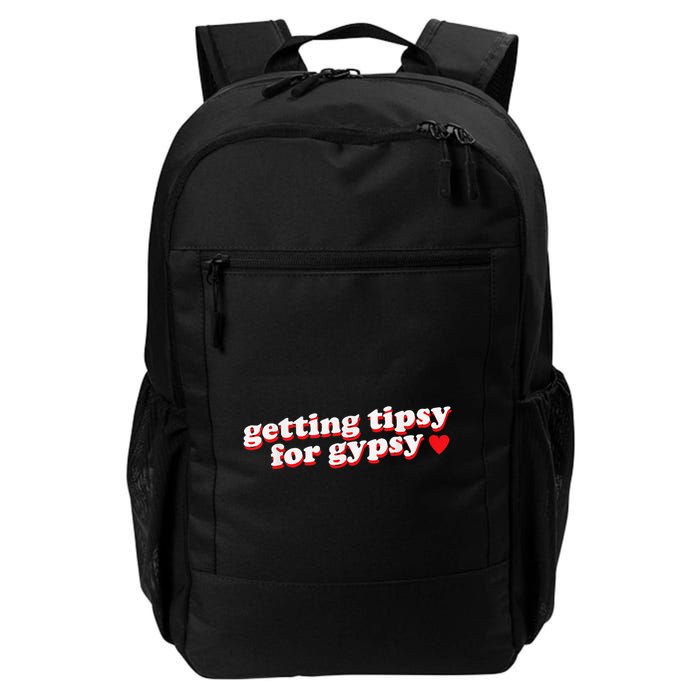 Getting Tipsy For Gypsy Iconic Slogan Gypsy Rose Blanchard Backpack