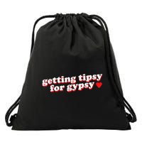 Getting Tipsy For Gypsy Iconic Slogan Gypsy Rose Blanchard Drawstring Bag