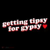 Getting Tipsy For Gypsy Iconic Slogan Gypsy Rose Blanchard Bag