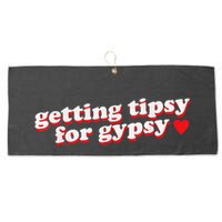 Getting Tipsy For Gypsy Iconic Slogan Gypsy Rose Blanchard Large Microfiber Waffle Golf Towel